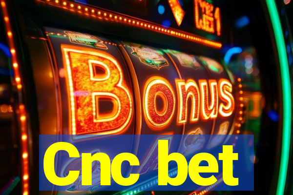 Cnc bet